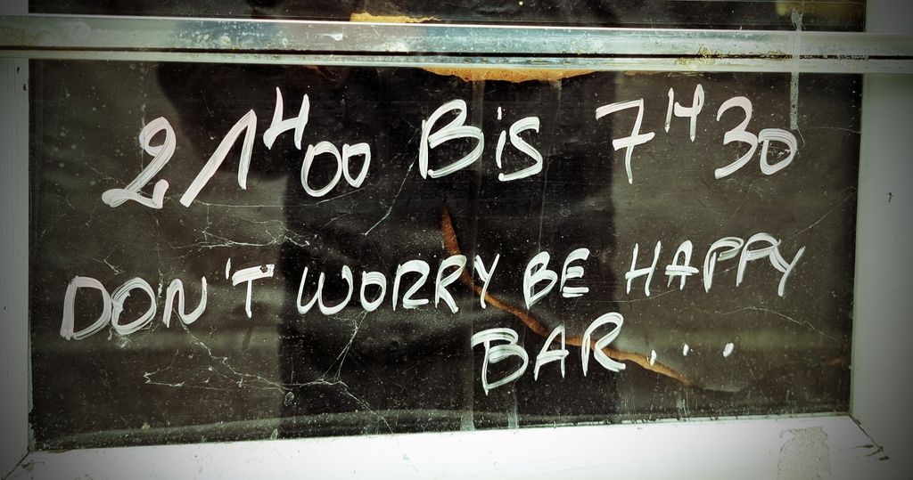 Die „Don't worry be happy“ Bar in Basel